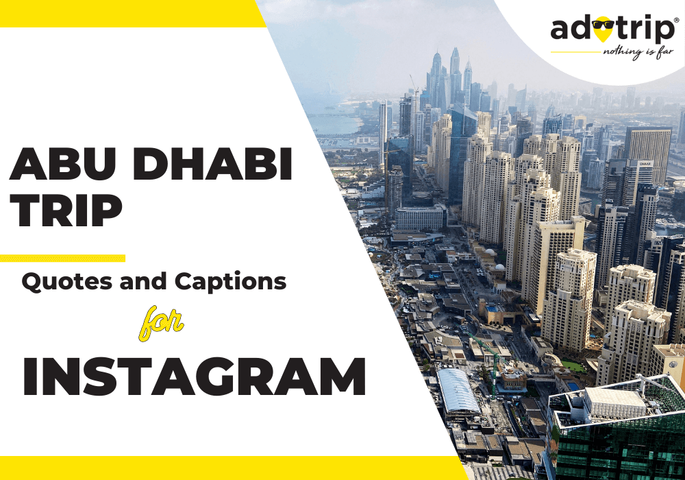 abu dhabi trip quotes and captions for instagram